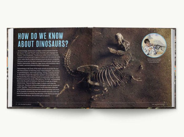 Kid Paleontologist: Explore the Remarkable Dinosaurs, Fossils Finds, and Discoveries of the Prehistoric Era