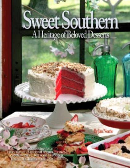 Sweet Southern: A Heritage of Beloved Desserts