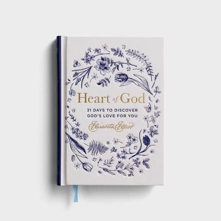 A Heart of God: 31 Days to Discover God’s Love for You